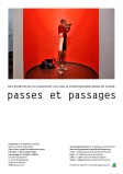 Passes et passages, La Salle d'exposition, Guyancourt, 2010-2011