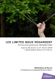 Les limites nous regardent, Médiathèque de Roanne, 2010