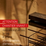 Attention chantier vivant, le TAG, Grigny, 2019