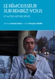 Le démolisseur sur rendez-vous, et autres métiers rêvés, visuel générique, 2019